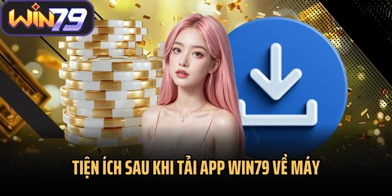 Mẹo tối ưu trải nghiệm khi chơi Win79 trên app